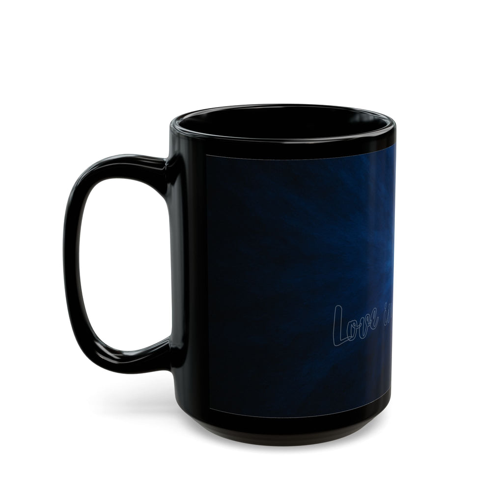 Blue Nebula Black Mug – Inspirational "You Are Every Step" Coffee Cup (11oz, 15oz)