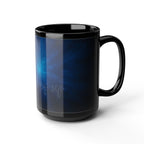 Blue Nebula Black Mug – Inspirational "You Are Every Step" Coffee Cup (11oz, 15oz)