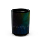 Aurora Night Black Mug — 'Light in Every Storm' Inspirational Coffee Cup (11oz, 15oz)